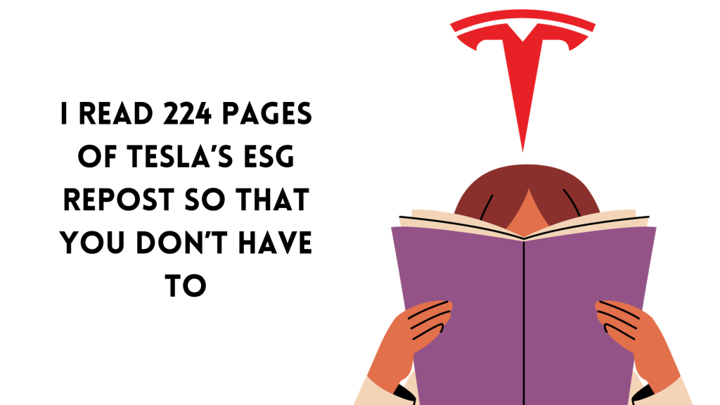 I Read 224 pages of Tesla’s ESG Repost SO that You Don’t Have&nbsp;To