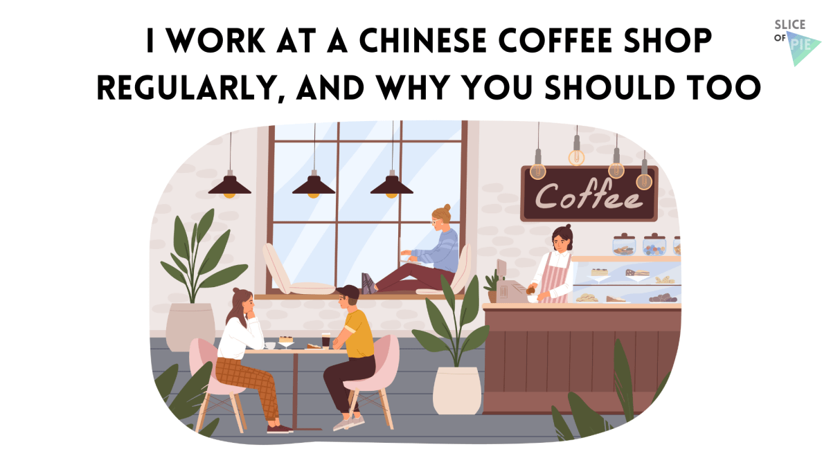 I Work at a Chinese Coffee Shop Regularly, and Why You Should&nbsp;Too