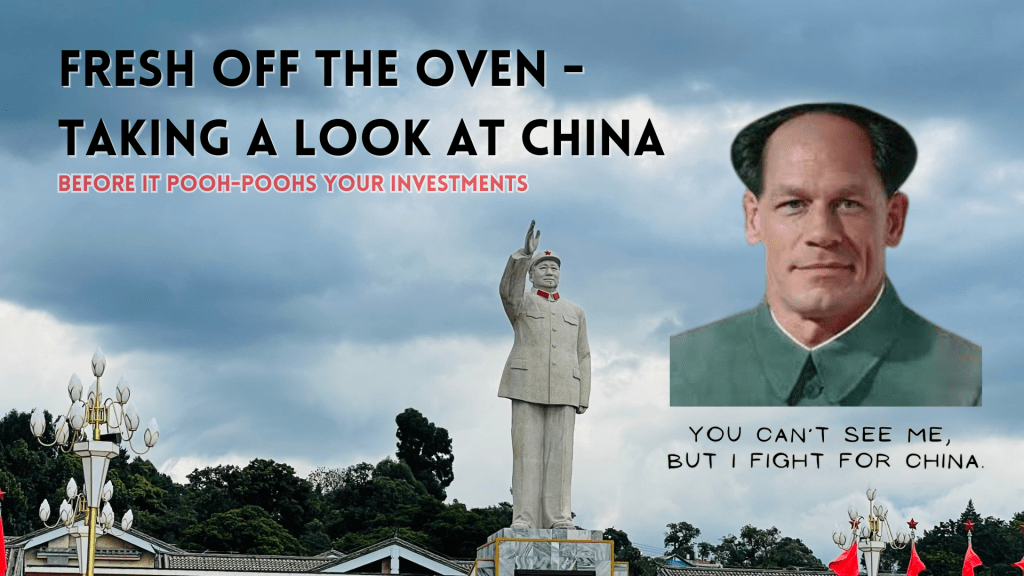 Fresh Off the Oven – Taking a Look at&nbsp;China
