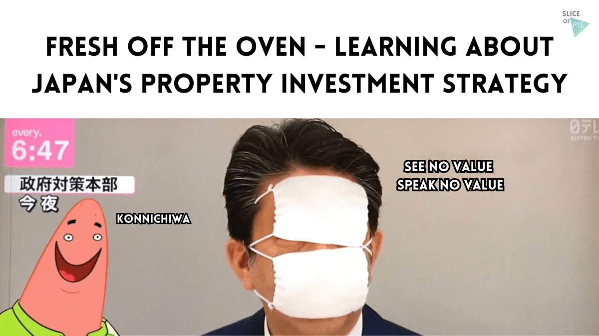 Fresh Off the Oven – Learning About Japan’s Property Investment&nbsp;Strategy